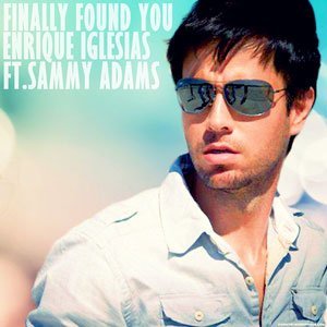 Enrique Iglesias feat. Sammy Adams